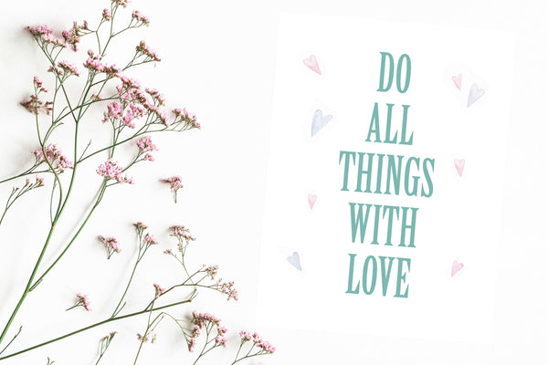 Do all things with love Poster Kunstdruck - Typografie, KUNST-ONLINE Wandbild