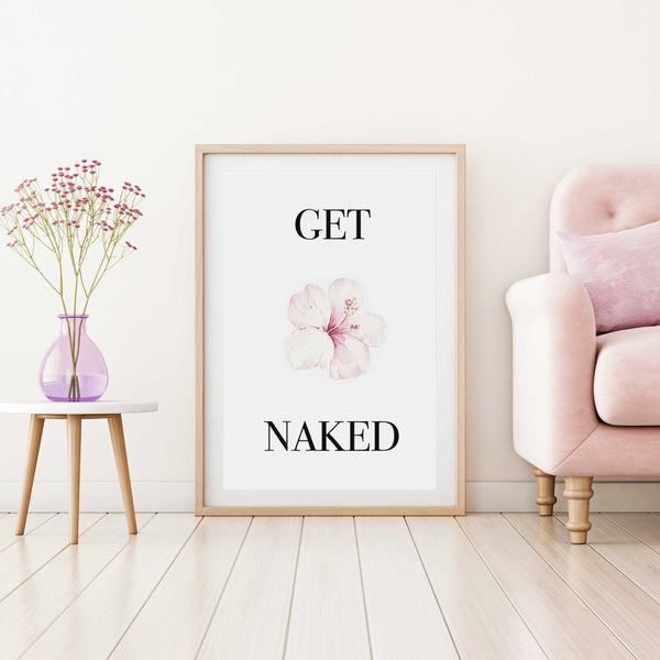 Get naked Poster Kunstdruck - Typografie, KUNST-ONLINE Wandbild