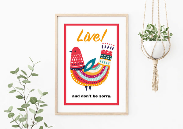 Live and don't be sorry Poster Kunstdruck - Illustration Typografie, KUNST-ONLINE Wandbild