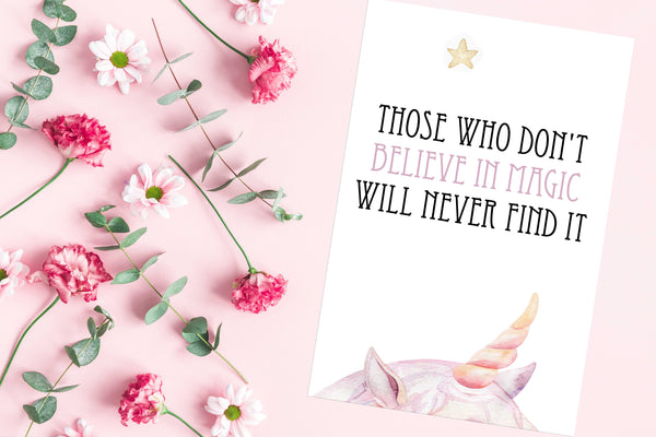 Those who don't believe in magic will never find it Poster Kunstdruck - Typografie Kinder, KUNST-ONLINE Wandbild
