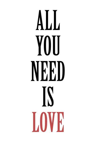 All you need is love Poster Kunstdruck - Typografie, KUNST-ONLINE Wandbild