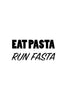 Eat pasta, run fasta Poster Kunstdruck - Typografie, KUNST-ONLINE Wandbild