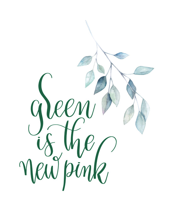 Green is the new pink