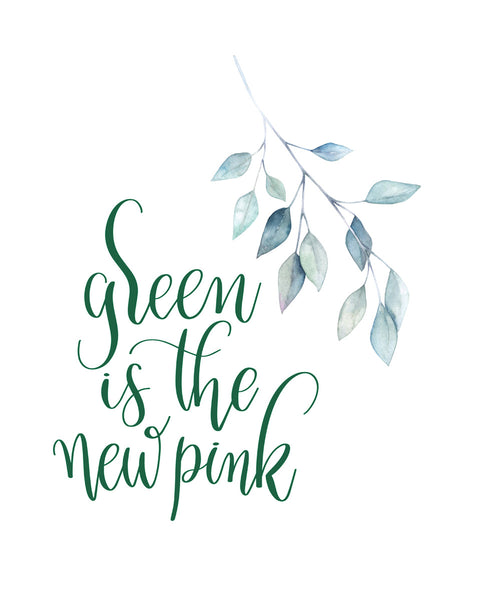 Green is the new pink Poster Kunstdruck - Typografie, KUNST-ONLINE Wandbild