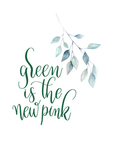 Green is the new pink