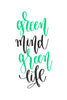 Green mind, green life Poster Kunstdruck - Typografie, KUNST-ONLINE Wandbild