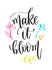 Make it bloom Poster Kunstdruck - Typografie, KUNST-ONLINE Wandbild