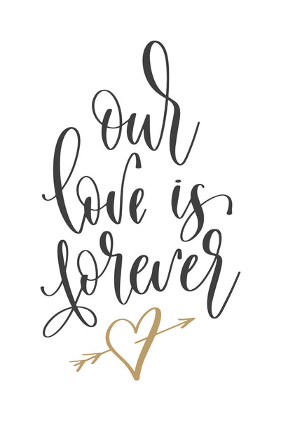 Our love is forever Poster Kunstdruck - Typografie, KUNST-ONLINE Wandbild