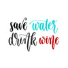 Save water, drink wine Poster Kunstdruck - Typografie, KUNST-ONLINE Wandbild