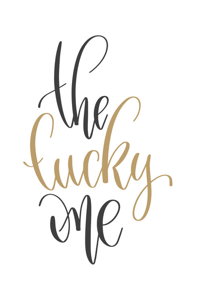 The lucky one Poster Kunstdruck - Typografie, KUNST-ONLINE Wandbild