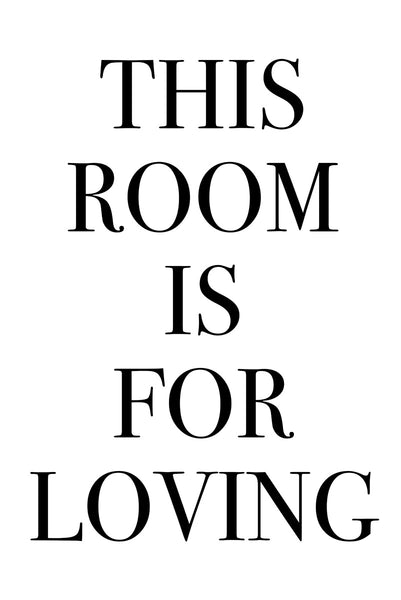 This room is for loving Poster Kunstdruck - Typografie, KUNST-ONLINE Wandbild