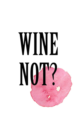 Wine not?