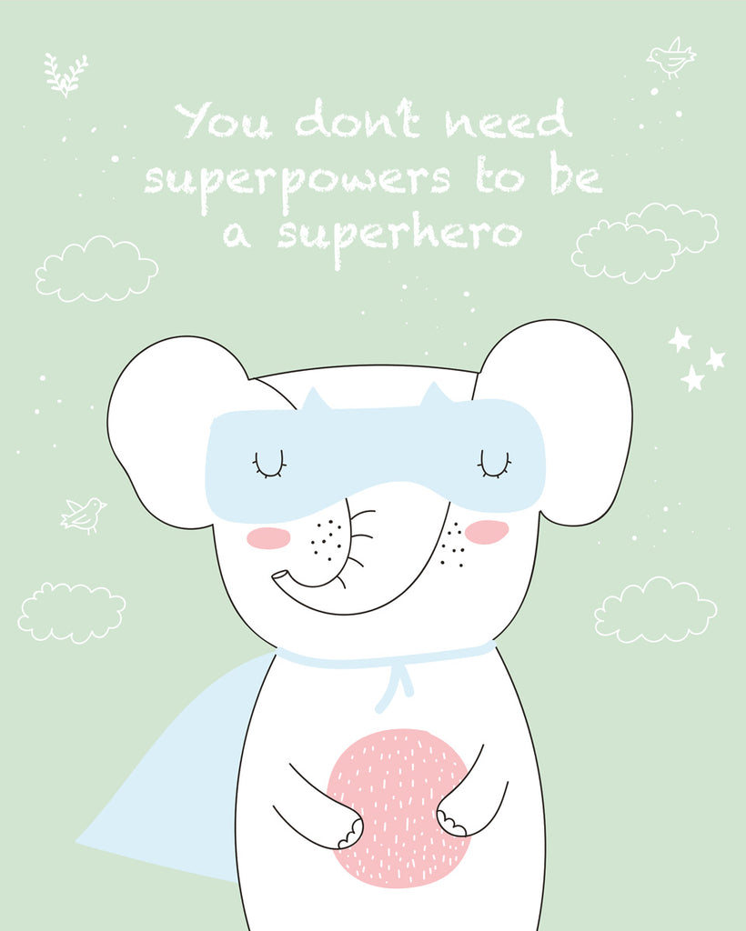 You don't need superpowers to be a superhero