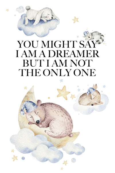 You might say i am a dreamer, but i am not the only one Poster Kunstdruck - Kunst für Kinder, KUNST-ONLINE Wandbild